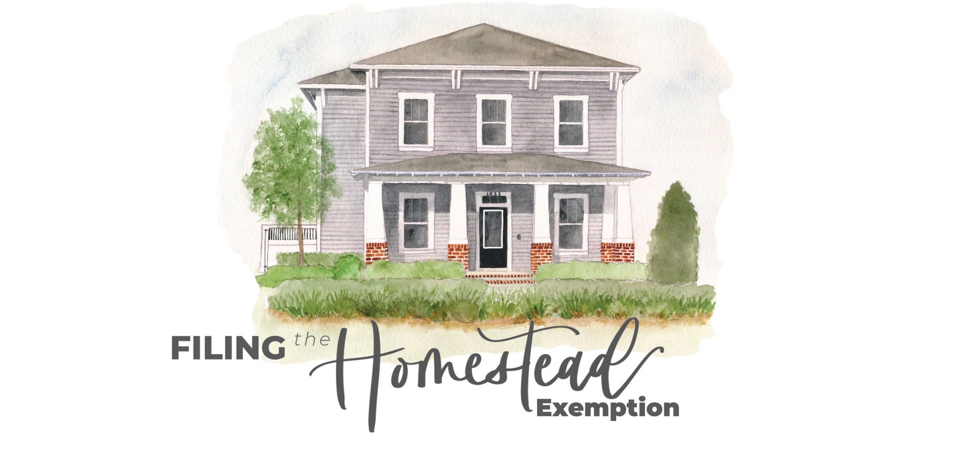 Filing the Homestead Exemption