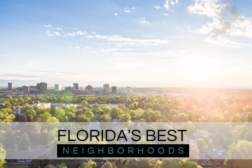 Florida's best neighborhoods